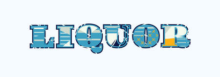 The word LIQUOR concept written in colorful abstract typography. Vector EPS 10 available.のイラスト素材