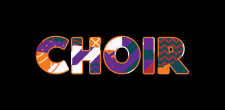 The word CHOIR concept written in colorful abstract typography. Vector EPS 10 available.のイラスト素材