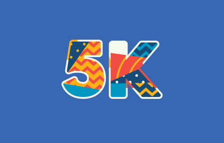 The word "5K" concept written in colorful abstract typography. Vector EPS 10 available.のイラスト素材