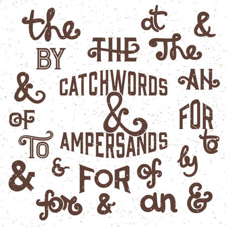 The catchwords and ampersands Vector Illustration. Distressed handwritten catchwords the at by of to for an and ampersands on the noisy white background.のイラスト素材