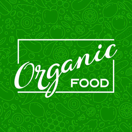 Organic food lettering on a seamless pattern. Seamless pattern with different types of fruits and vegetables in line style.のイラスト素材