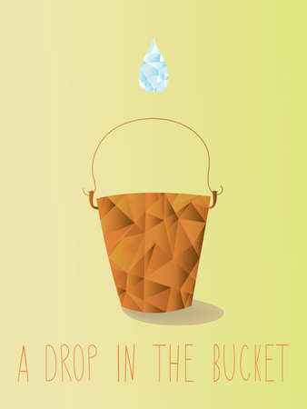 In ocean of our lives, a drop in the bucket is usually what we get  のイラスト素材