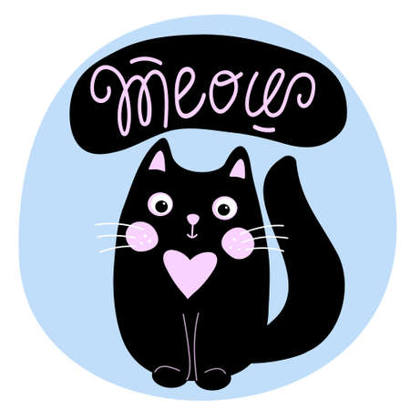 Cartoon smiling black cat with pink ears and cheeks, a spot on the chest in the shape of a heart. Illustration with handwritten text Meow. baby cardのイラスト素材