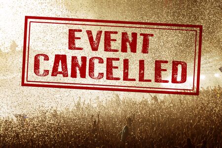 Cancelled concert or other event to avoid Coronavirus outbreaks, COVID-19 concept.の写真素材