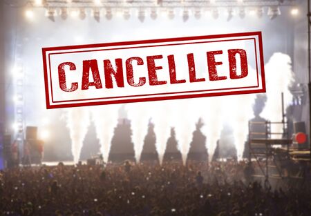 Cancelled concert or other event to avoid Coronavirus outbreaks, COVID-19 concept.の写真素材