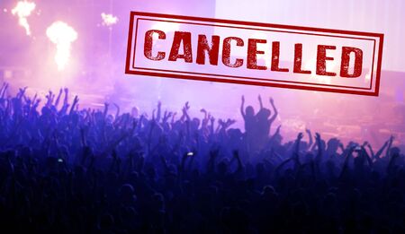 Cancelled concert or other event to avoid Coronavirus outbreaks, COVID-19 concept.