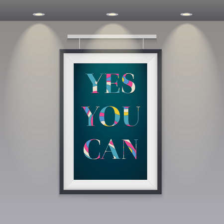 Poster in a frame hanging on the wall with text Yes, you canのイラスト素材