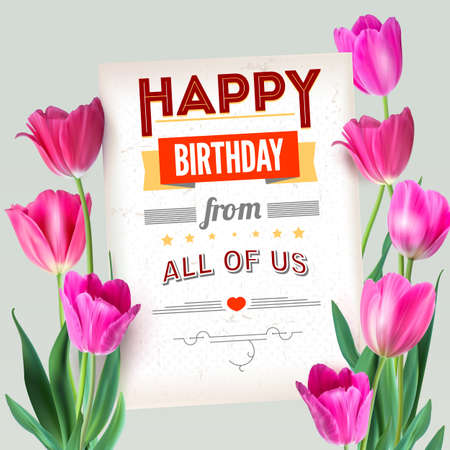 Happy Birthday vintage text poster composition. Realistic vector colorful pink tulips set, not trace. Template with pink tulips for postcards or greeting cards with love for loved ones.のイラスト素材