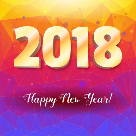 Happy New Year 2018. Volumetric numbers from gold. Congratulation poster on background of colored triangles. Greeting card, poster, brochure or flyer template. Vector 3D illustration.のイラスト素材