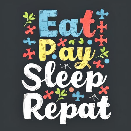 A sign that says eat, pay, sleep, repeat. Trendy t-shirt design.の素材