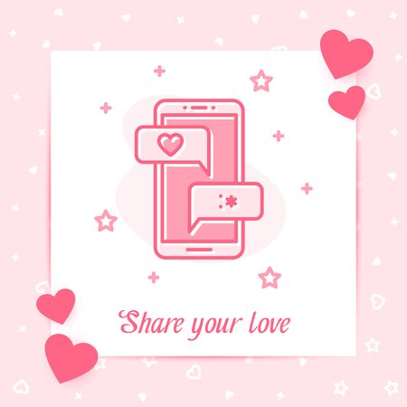 Mobile phone with love chat messages on valentine card with Share your love text, Valentines day, february 14, pink line icon style with decor. Love, wedding, romantic symbol. Vector illustrationのイラスト素材