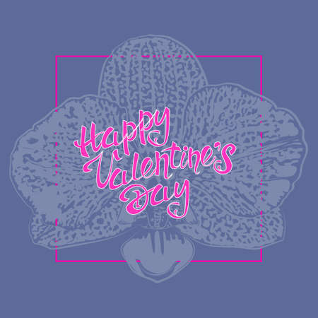 Greeting card with the inscription, and orchid flowers. Valentines Day.のイラスト素材