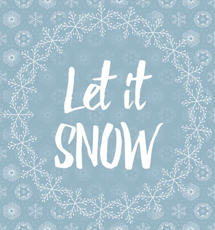Let it snow letters covered with snowflakes on grey snowy backgroundのイラスト素材