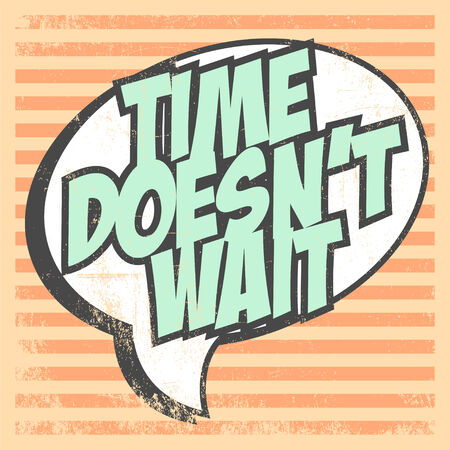 time doesn\'t wait illustrationのイラスト素材