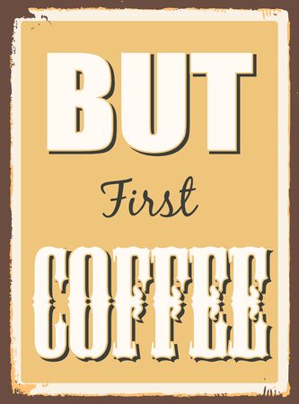 but first coffee, illustration in vector formatのイラスト素材