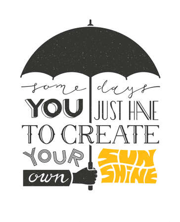 Poster with hand holding umbrella and text lettering. Typographic background with motivation quote. EPS 10 vector design.のイラスト素材