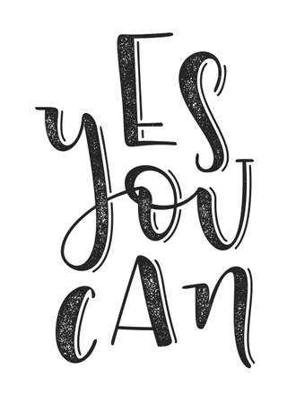 Yes you can typographic poster. Hand drawn background with motivation quote.のイラスト素材