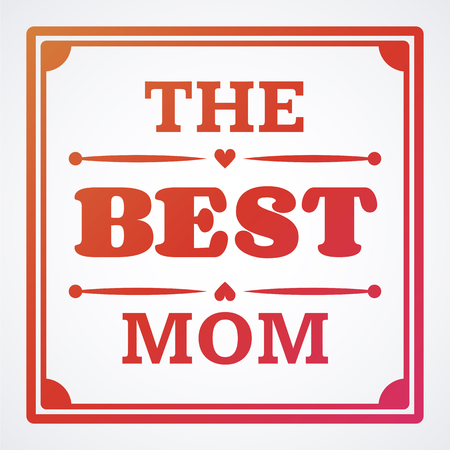 Happy Mothers Day typographical vector illustration. The best mom in the world gift card.のイラスト素材