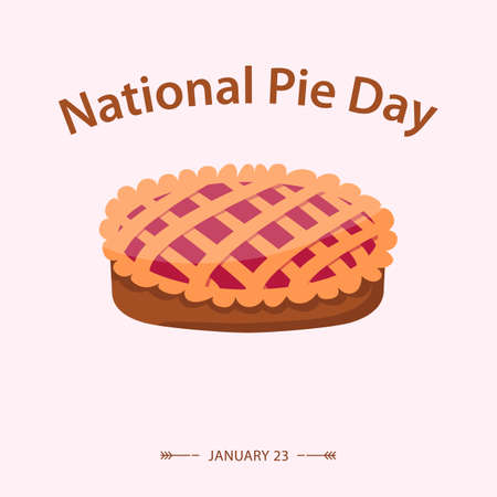 Pie Day, January 23, tasty national holiday in America, fresh baked sweet dessert treat.のイラスト素材