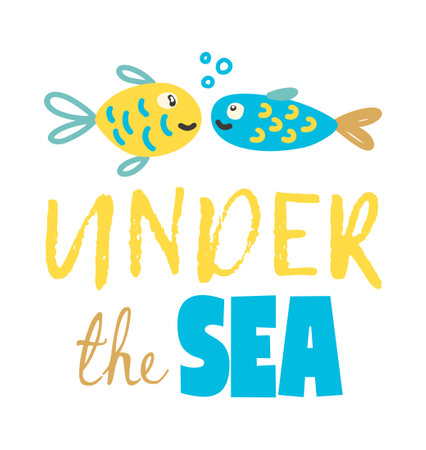 Cute underwater illustration with two fish and text Under the sea vector kids print illustrationのイラスト素材