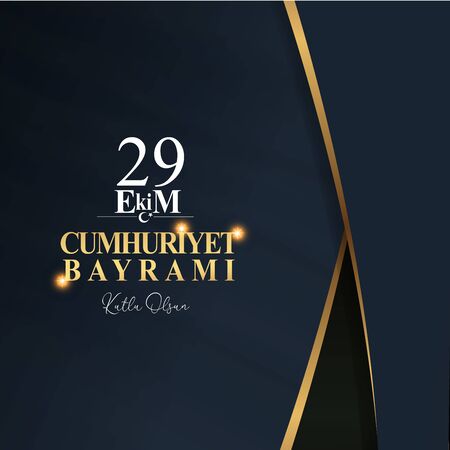 29 ekim Cumhuriyet Bayrami kutlu olsun, Republic Day Turkey. Translation: 29 october Turkey Republic Day, happy holiday. Vector illustrationのイラスト素材