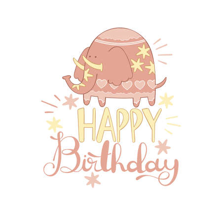 Happy Birthday. Lettering poster. Pink cartoon elephant. Greeting card. Isolated vector object on white background.のイラスト素材