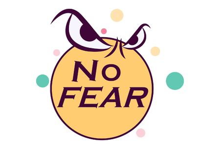 Vector cartoon illustration. No fear quote lettering in circle sticker.のイラスト素材
