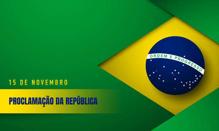 Brazil Republic Day Background. Translate : November 15, Proclamation of the Republic. Vector Illustration.のイラスト素材