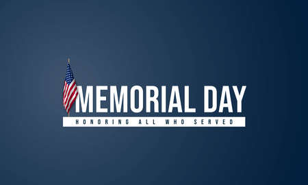 Memorial Day Background Design. Honoring All Who Served. Vector Illustration.のイラスト素材