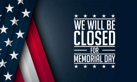 Memorial Day Background Design. We will be closed for Memorial Day. Vector Illustration.のイラスト素材