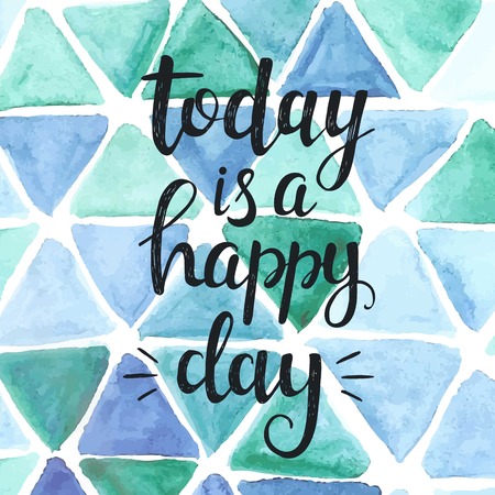 Today is a happy day. Conceptual handwritten phrase. Hand drawn typography poster.T shirt hand lettered calligraphic design. Inspirational vector typographyのイラスト素材