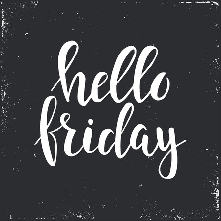 Hello Friday i have been waiting for you. Conceptual handwritten phrase. Hand drawn typography poster. T shirt hand lettered calligraphic design. Inspirational vector typographyのイラスト素材