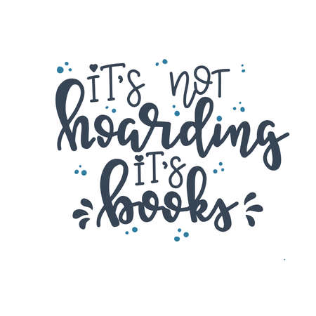 Books and reading lettering set Hand drawn typography poster. Conceptual handwritten phrase T shirt hand lettered calligraphic design. Inspirational vectorのイラスト素材