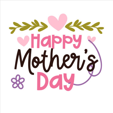 Mothers day lettering for greeting card design, signs, romantic illustration. Festive decoration. Invitation template. Vector illustrationのイラスト素材