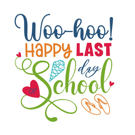 Teacher End Of School Summer hand written lettering quote. Last Day of School Modern typographic slogan. . Vector illustrationのイラスト素材