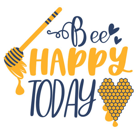 Bee and honey Hand drawn motivation lettering phrase in modern calligraphy style. Inspiration slogan for print and poster design. Vector illustrationのイラスト素材
