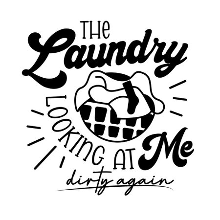 Laundry Hand drawn typography poster. Conceptual handwritten phrase Home and Family T shirt hand lettered calligraphic design. Inspirational vector illustrationのイラスト素材