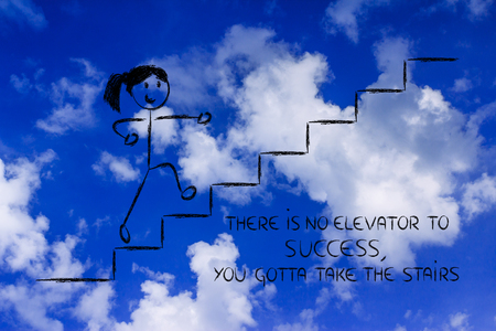 there is no elevator to success, take the stairsの写真素材