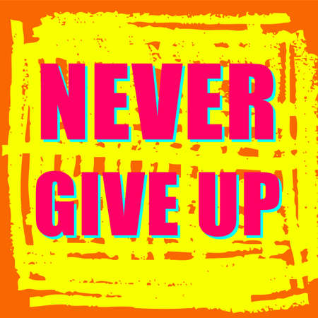 never give up,Motivation Quote Poster Template,Quote Typographic Background Designのイラスト素材