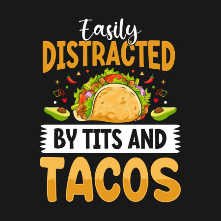 Tacos quote t-shirt design vectorのイラスト素材