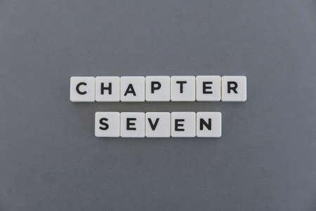 Chapter seven word made of square letter word on grey background.の写真素材