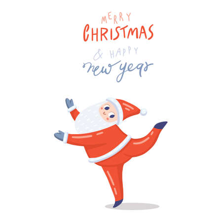 Vector illustration of dancing Santa Claus in red costume. Cute handdrawn flat style. Christmas concept for card, banner, poster, flyer, web and any design. Lettering «Merry Christmas & happy New Year».のイラスト素材