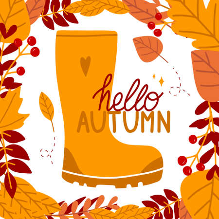 Autumn frame with leaves. hello autumn card. autumn boot.のイラスト素材