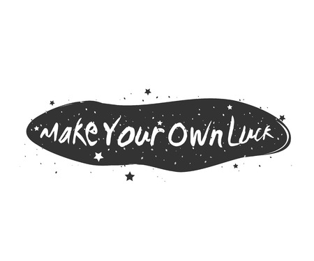 Make Your Own Luck Typography Poster with Inspirational Quoteのイラスト素材