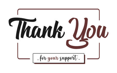 sentence thank you for your support in the middle of the boxのイラスト素材