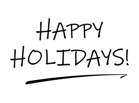 Happy Holidays sentences with a white backgroundのイラスト素材