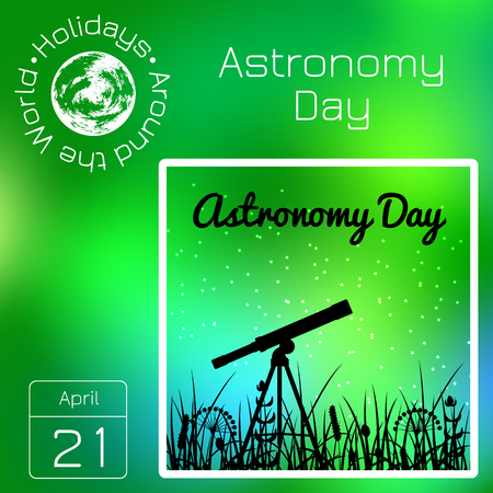Calendar. Holidays Around the World. Event of each day. Green blur background - name, date, illustration. For magazines, educational entertainment publications. Astronomy Day. Silhouette a telescopeのイラスト素材