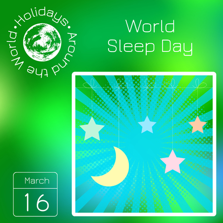 Calendar. Holidays Around the World. Event of each day. Green blur background - name, date, illustration. For magazines, websites, educational and entertainment publications. World Sleep Dayのイラスト素材
