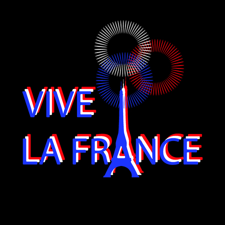 Bastille Day.  Concept of French national holiday. Eiffel Tower instead of the letter A. Translation of texts in French - long live France. Fireworksのイラスト素材