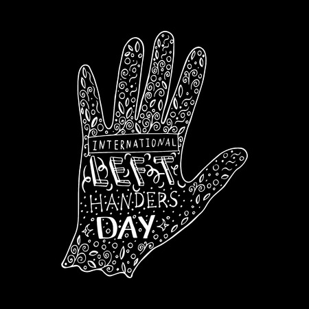 International Left Handers Day. Concept of a social holiday. 13 August. Hand lettering with the name of the event. Silhouette of the left hand, doodle. White on a black backgroundのイラスト素材